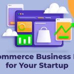 E-Commerce Business Plan for your startup